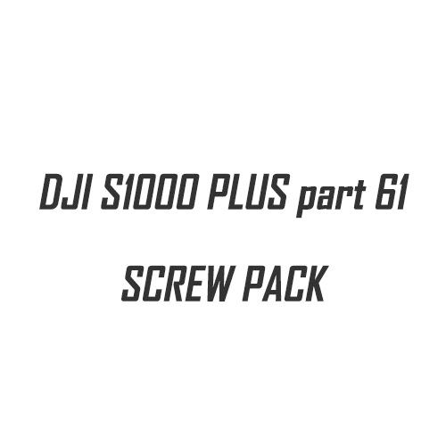 DJI S1000 Plus Screw Pack